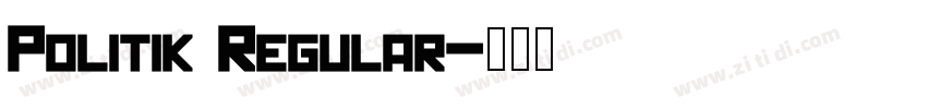 Politik Regular字体转换